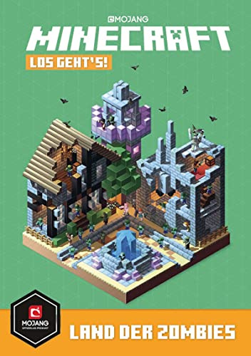 Minecraft, Los geht's! Im Land der Zombies: Ein offizielles Minecraft-Buch | Ein Handbuch mit Tipps, Tricks und Inspirationen | Perfektes Geschenk für ... Jahren (Minecraft - Schnelleinstieg, Band 2)
