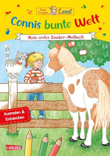Conni Gelbe Reihe (Beschäftigungsbuch): Connis bunte Welt: Mein erstes Zauber-Malbuch | Beim Ausmalen versteckte Motive, Muster und Strukturen entdecken | Geeignet für Buntstifte
