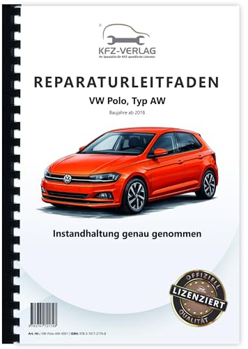 VW Polo Typ AW ab 2018 Instandhaltung Inspektion Wartung Reparaturanleitung