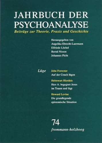Jahrbuch der Psychoanalyse / Band 74: Lüge
