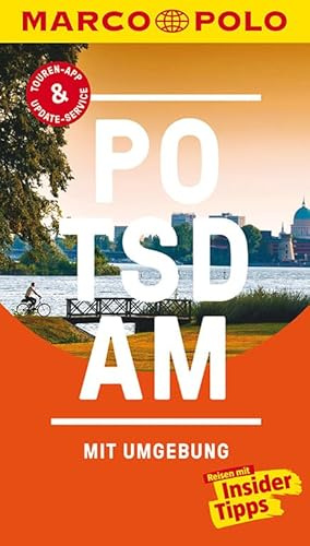 MARCO POLO Reiseführer Potsdam mit Umgebung: Reisen mit Insider-Tipps. Inklusive kostenloser Touren-App & Update-Service