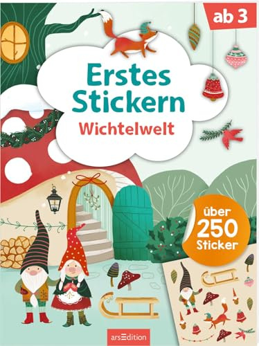 Erstes Stickern – Wichtelwelt: Über 250 Sticker | Erstes Stickerheft für Kindergartenkinder ab 3 Jahren