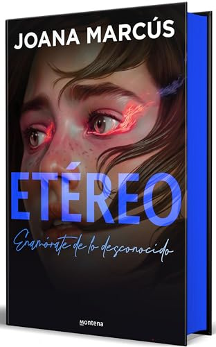 Etéreo (edición especial limitada en tapa dura) (Bilogía Extraños 1): Enamorate de la desconocido (Montena)