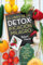 El libro de la detoxificación milagro (SALUD Y VIDA NATURAL)