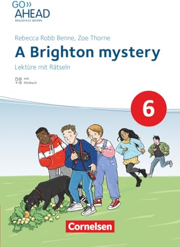 Go Ahead - Realschule Bayern 2017 - 6. Jahrgangsstufe: A Brighton mystery - Lektüre - Mit Hörbuch und Rätseln
