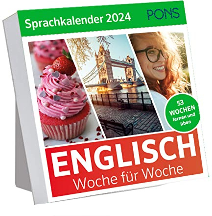 PONS Sprachkalender Englisch 2024: Englisch lernen Woche für Woche, Wochenkalender