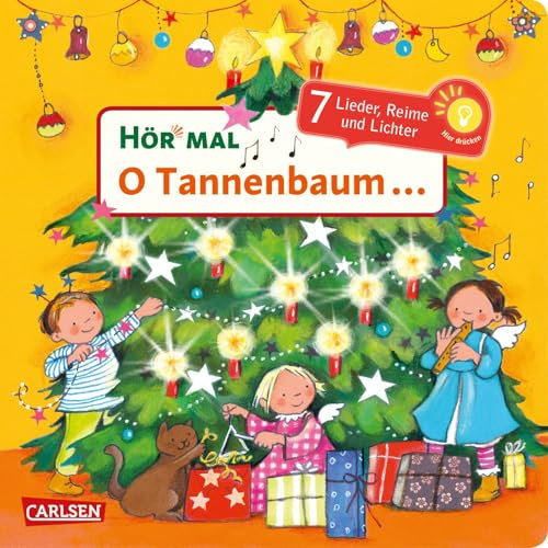 Hör mal (Soundbuch): O Tannenbaum ...: Zum Hören, Schauen und Mitmachen ab 18 Monaten. Bekannte Weihnachtslieder, Reime und Geschichten