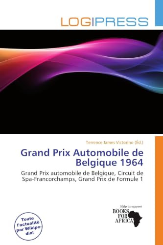 Grand Prix Automobile de Belgique 1964: Grand Prix automobile de Belgique, Circuit de Spa-Francorchamps, Grand Prix de Formule 1