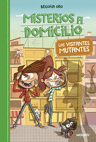 Misterios a domicilio 4 - Los visitantes mutantes (Ficción Kids)