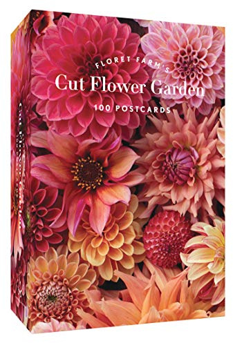 Floret Farm's Cut Flower Garden: 100 Postcards (Floral Postcards, Botanical Gifts)