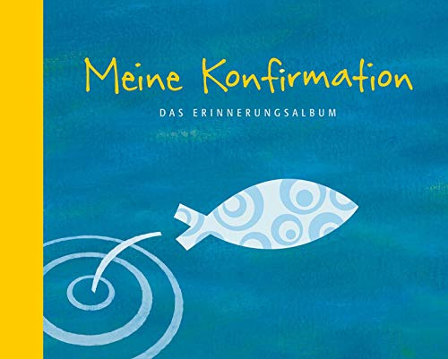 Meine Konfirmation: Das Erinnerungsalbum