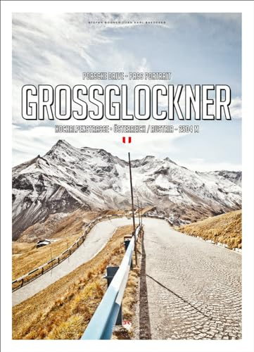 Pass Portrait - Großglockner: Porsche Drive - Hochalpenstraße - Österreich/Austria - 2504 M