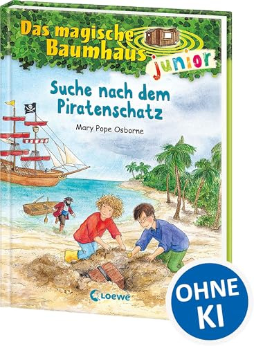 Das magische Baumhaus junior (Band 4) - Suche nach dem Piratenschatz: Reise mit Anne und Philipp zu den Seeräubern! - Kinderbuch ab 6 Jahren zum ... Selberlesen - Mit farbigen Illustrationen