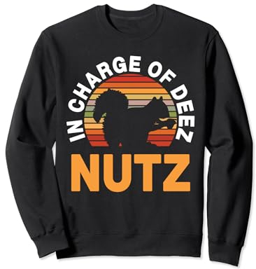 Divertente scoiattolo Amante Abbigliamento Schiaccianoci Scoiattoli Deez Nutz Felpa