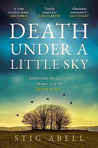 Death Under a Little Sky: The new debut rural crime detective thriller you won’t want to miss in 2024: Book 1 (Jake Jackson)