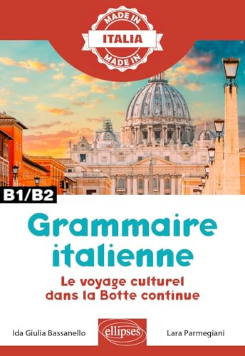 Grammaire italienne: Le voyage culturel dans la Botte continue - B1-B2