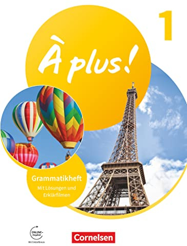 À plus ! Neubearbeitung - Französisch als 1. und 2. Fremdsprache - Ausgabe ab 2020 - Band 1: Grammatikheft mit Erklärfilmen