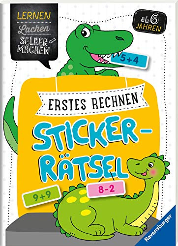 Erstes Rechnen Sticker-Rätsel ab 5 Jahren (Lernen Lachen Selbermachen)