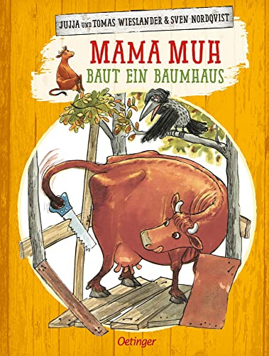 Mama Muh baut ein Baumhaus: Bilderbuch