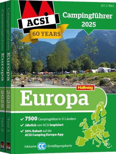 ACSI Campingführer Europa 2025: Bestehend aus 2 Bänden inkl. ACSI CampingCard Ermässigungskarte (Hallwag ACSI Campingführer)