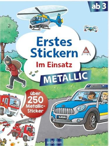 Erstes Stickern Metallic – Im Einsatz: Über 250 Metallic-Sticker | Erstes Stickerheft mit Folienstickern für Kindergartenkinder ab 3 Jahren
