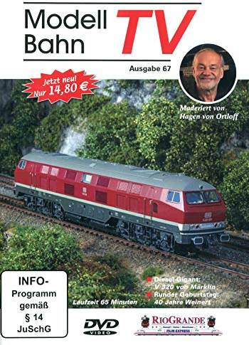 Modellbahn TV - Ausgabe 67