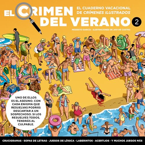 El crimen del verano 2: Resuelve más de 70 pasatiempos y encuentra al asesino antes de que acabe el verano. (Obras diversas)