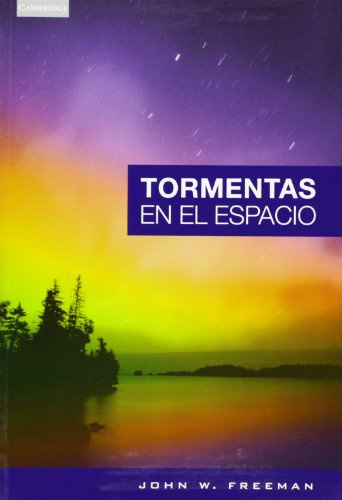 Tormentas en el espacio: 8 (Astronomía)