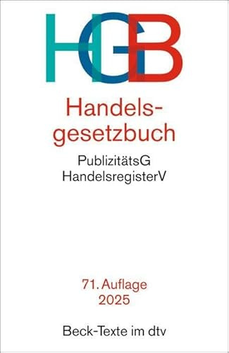 Handelsgesetzbuch: mit Einführungsgesetz, Publizitätsgesetz und Handelsregisterverordnung (Beck-Texte im dtv)
