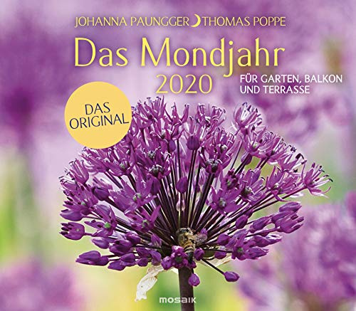 Das Mondjahr 2020: Garten-Wandkalender - Für Garten, Balkon und Terrasse - Das Original
