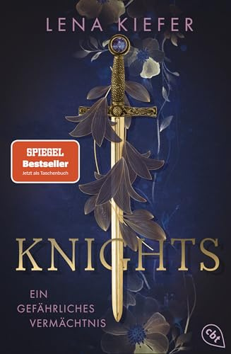 Knights – Ein gefährliches Vermächtnis: Auftakt der packenden Urban-Fantasy-Trilogie der Spiegel-Bestsellerautorin (Die Knights-Reihe, Band 1)