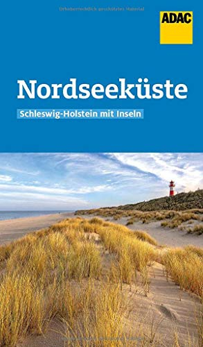 ADAC Reiseführer Nordseeküste Schleswig-Holstein mit Inseln: Der Kompakte mit den ADAC Top Tipps und cleveren Klappenkarten