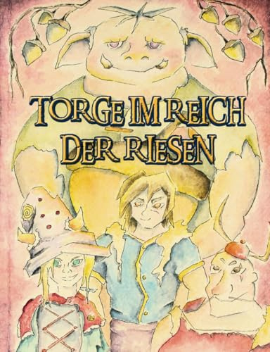 Torge im Reich der Riesen