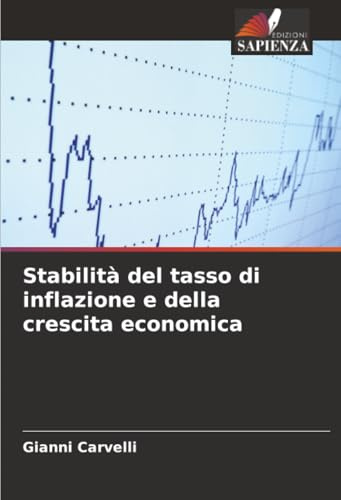 Stabilità del tasso di inflazione e della crescita economica