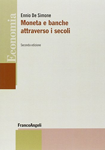 Moneta e banche attraverso i secoli