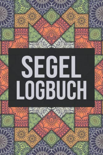 Segel Logbuch: Bordbuch für Segler, Seefahrer und Skipper - Segeltagebuch für tägliche Logbucheinträge