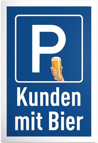 DankeDir! Parkplatz Kunden mit Bier - 30 x 20 cm Schild Kunststoff - Lustiges Hinweisschild für Kunden - Geschenkidee für Geschäftsinhaber - Wetterfeste Deko für Laden und Bistro