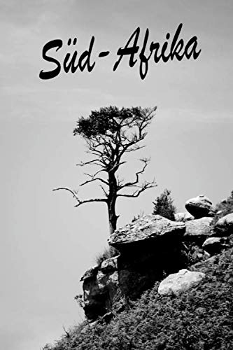 Süd-Afrika: Reisetagebuch für eine Reise nach Südafrika / Zum Ausfüllen und Ankreuzen / Ideal für eine Rundreise und einen Roadtrip / Über 100 Seiten ... Tagebuch für die Ferien / inkl. Packliste