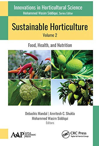 Sustainable Horticulture, Volume 2:: Food, Health, and Nutrition