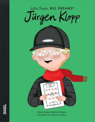 Jürgen Klopp – Little People, BIG DREAMS (Deutsche Ausgabe): Kinderbuch ab 4 Jahre