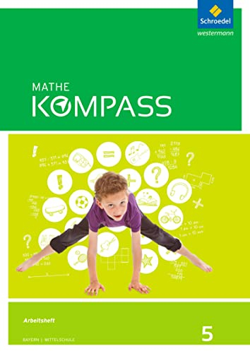 Mathe Kompass - Ausgabe für Bayern: Arbeitsheft mit Lösungen 5