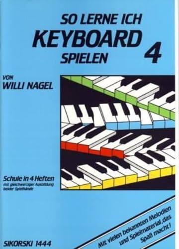 So lerne ich Keyboard spielen: Heft 4. Keyboard.