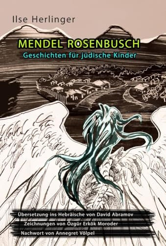 Mendel Rosenbusch: Geschichten für jüdische Kinder (Historische Kinder- und Jugendbücher jüdisch-deutschsprachiger Autorinnen und Autoren)