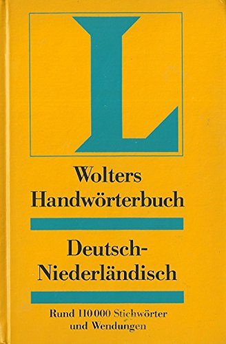Wolters-Handwörterbuch. Deutsch-Niederländisch