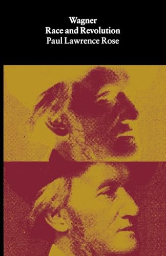 Wagner: Race and Revolution