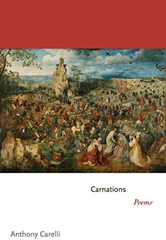 Carnations: Poems (Princeton Series of Contemporary Poets): 59