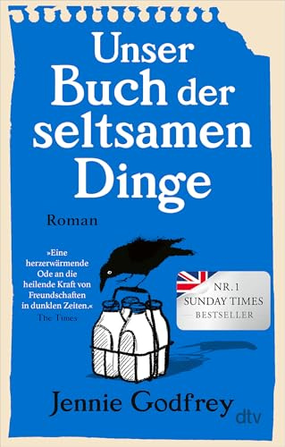 Unser Buch der seltsamen Dinge: Roman