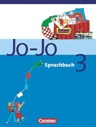 Jo-Jo Sprachbuch - Allgemeine Ausgabe 2004 - 3. Schuljahr: Schülerbuch