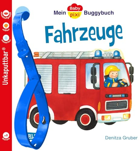 Baby Pixi (unkaputtbar) 43: Mein Baby-Pixi Buggybuch: Fahrzeuge: Ein Buggybuch für Kinder ab 1 Jahr (43)