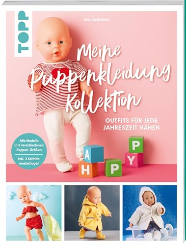 Meine Puppenkleidung Kollektion: Outfits für jede Jahreszeit nähen. 2 Schnittmusterbogen